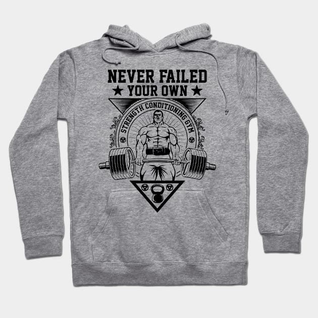 Never Failed Your Own Hoodie by SinBle